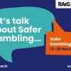 Safer Gambling Week 2023: 13th to 19th of November