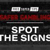 Safer Gambling: Spotting the signs