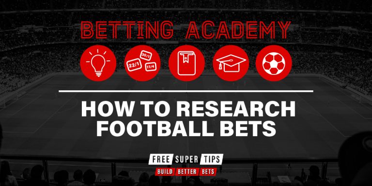 Betting Academy: How to research football bets