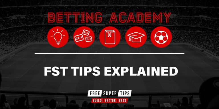 Betting Academy: FST Tips explained