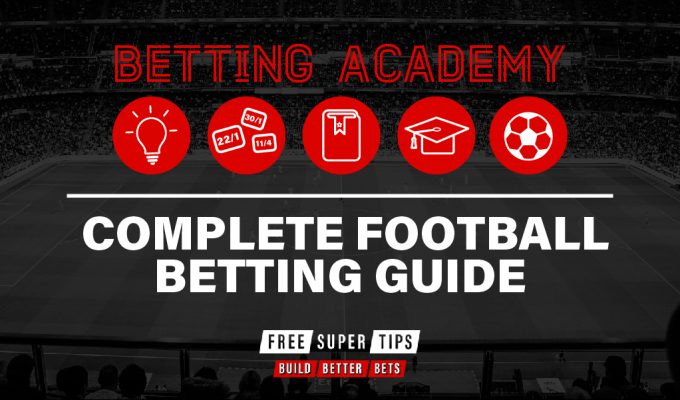 Betting Academy: Complete football betting guide