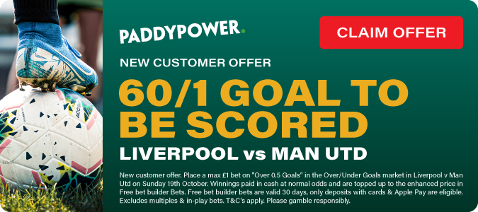 60/1 Goal To Be Scored In Liverpool V Manchester United