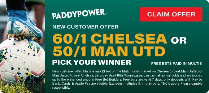 Pick Your Winner - Chelsea 60/1 OR Man Utd 50/1 