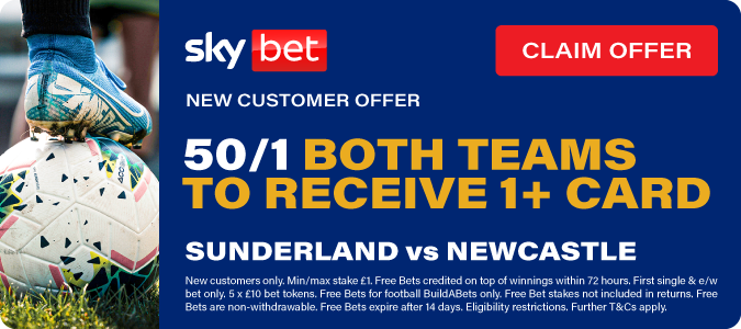 50/1 Both Teams To Receive 1+ Card In Sunderland V Newcastle