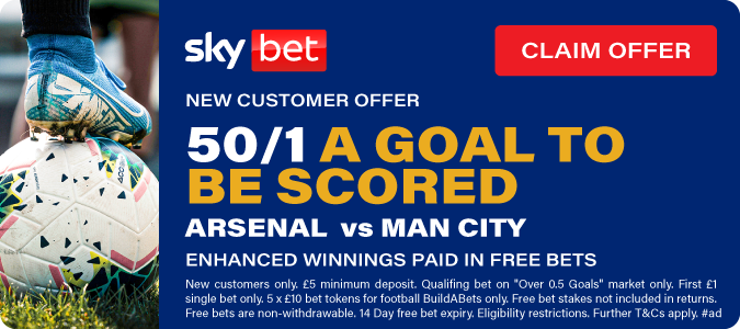 50/1 A Goal to be Scored In Arsenal v Man City