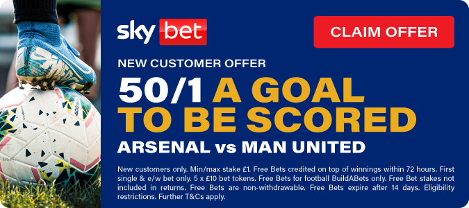 50/1 Goal To Be Scored In Arsenal V Manchester United