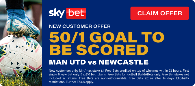 50/1 For A Goal To Be Scored In Man United V Newcastle