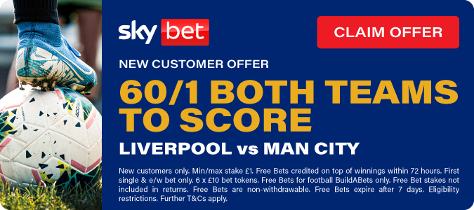 60/1 Both Teams To Score In Liverpool v Man City