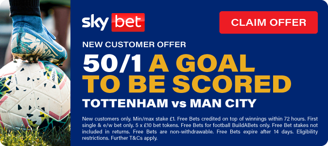 50/1 Goal To Be Scored In Tottenham vs Man City
