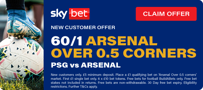 60/1 Arsenal Over 0.5 Corners In PSG v Arsenal