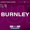 Premier League Team Guides: Burnley