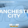 Premier League Team Guides: Manchester City