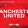 Premier League Team Guides: Manchester United