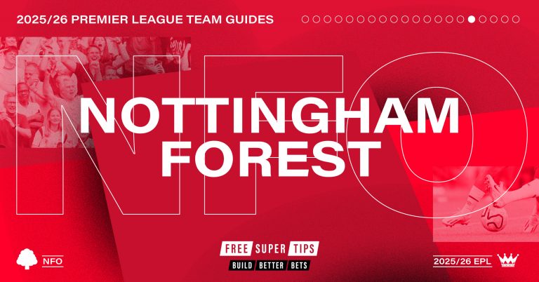 Premier League Team Guides: Nottingham Forest