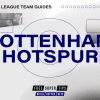 Premier League Team Guides: Tottenham