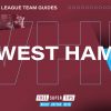 Premier League Team Guides: West Ham