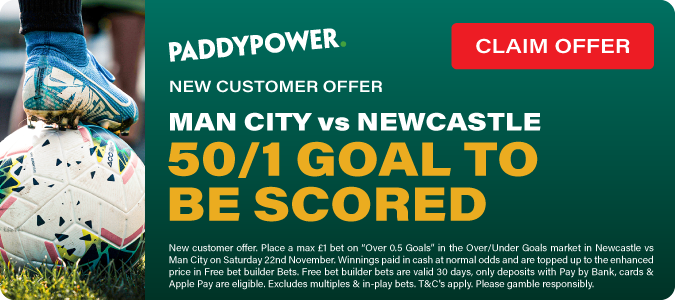 50/1 Goal To Be Scored In Newcastle V  Man City 