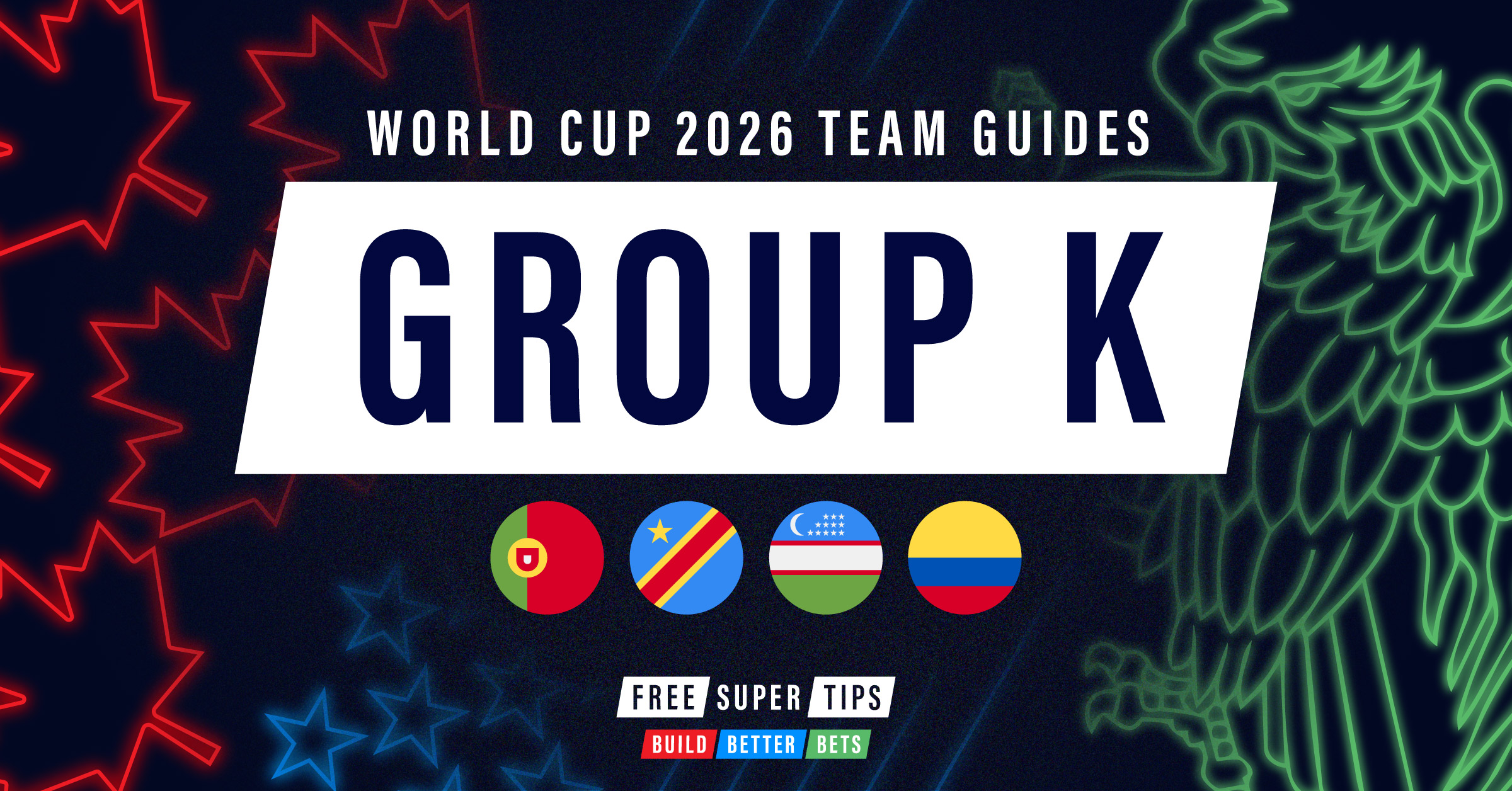 World Cup 2026 Group K betting preview & team guide
